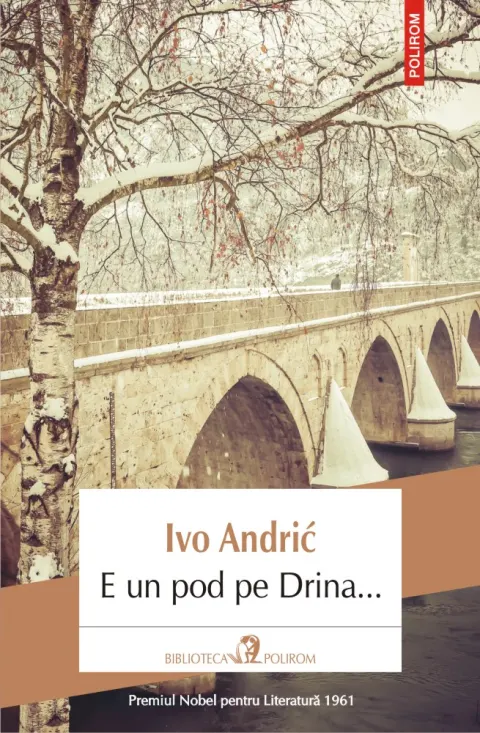 Coperta cărții E un pod pe Drina...