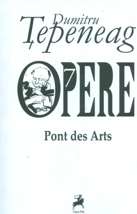 Coperta cărții Opere VII. Pont des Arts