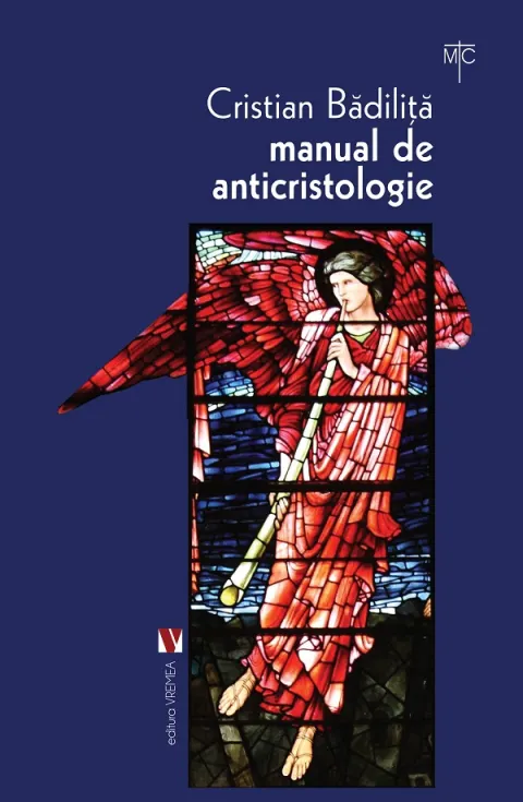 Coperta cărții Manual de anticristologie. Studii, dosar biblic, traduceri si comentarii
