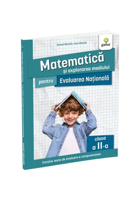 Coperta cărții Matematica si explorarea mediului pentru Evaluarea Nationala clasa a II-a. Editia a II-a/ Ma pregate