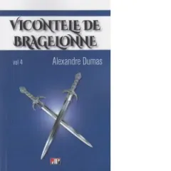 Coperta cărții Vicontele de Bragelone, volumul 4