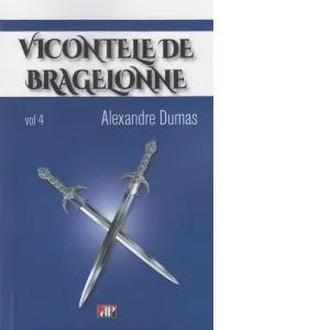 Coperta cărții Vicontele de Bragelone, volumul 4