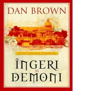 Coperta cărții Ingeri si demoni (editie ilustrata)