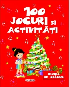 Coperta cărții 100 Jocuri si activitati. Bradul de Craciun