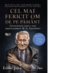Coperta cărții Cel mai fericit om de pe pamant. Extraordinara viata a unui supravietuitor de la Auschwitz