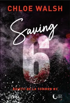 Coperta cărții Saving 6. Baietii de la Tommen #3