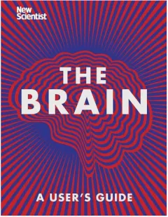 Coperta cărții The brain: a user's guide