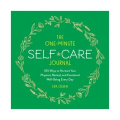 Coperta cărții The One-Minute Self-Care Journal 365 Ways to Nurture Your Physical, Mental, and Emotional Well-Being Every Day