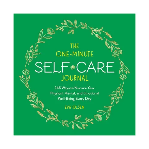 Coperta cărții The One-Minute Self-Care Journal 365 Ways to Nurture Your Physical, Mental, and Emotional Well-Being Every Day