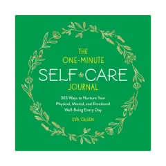 Coperta cărții The One-Minute Self-Care Journal 365 Ways to Nurture Your Physical, Mental, and Emotional Well-Being Every Day