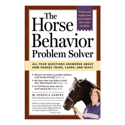 Coperta cărții Horse behavior problem solver: your questions answered about how horses think, learn, and react