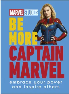 Coperta cărții Be more Captain Marvel