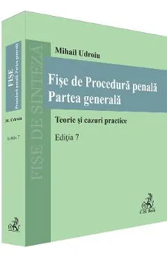 Coperta cărții Fise de procedura penala. Partea generala Ed.7