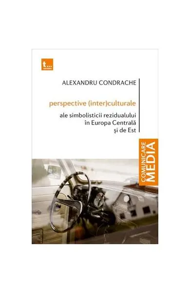 Coperta cărții Perspective (inter)culturale ale simbolisticii rezidualului în Europa Centrală și de Est