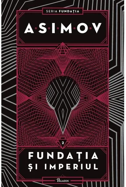 Coperta cărții Fundația și Imperiul. Seria Fundația (Vol. 2)