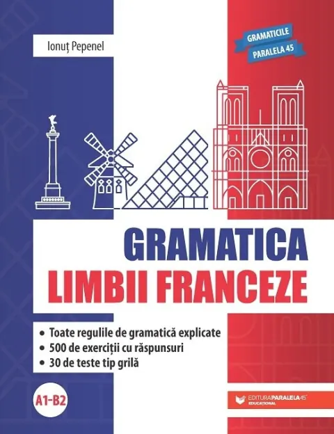 Coperta cărții Gramatica limbii franceze A1 - B2