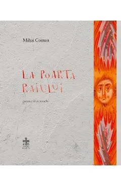 Coperta cărții La poarta Raiului. Pictura unui paraclis