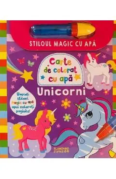 Coperta cărții Stiloul magic cu apa. Unicorni
