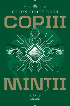 Coperta cărții Copiii mintii. Seria Jocul lui Ender Partea 4