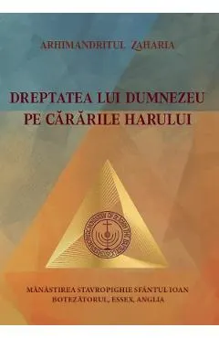 Coperta cărții Dreptatea lui Dumnezeu pe cararile harului