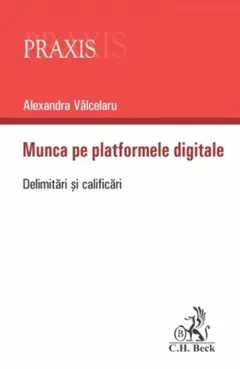 Coperta cărții Munca pe platformele digitale. Delimitari si clarificari