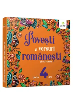 Coperta cărții Povești și versuri românești și nu numai pentru 4 ani