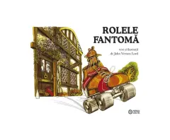 Coperta cărții Rolele fantomă