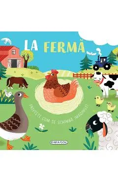 Coperta cărții La ferma. Priveste cum se schimba imaginile!