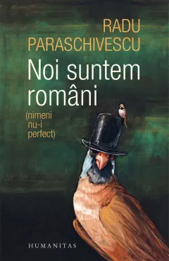 Coperta cărții Noi suntem români (nimeni nu-i perfect)