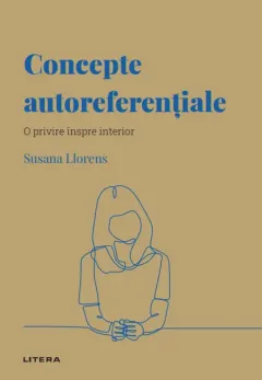 Coperta cărții Concepte autoreferentiale. Volumul 37. Descopera Psihologia