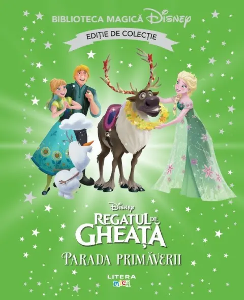 Coperta cărții Regatul de gheata. Parada primaverii. Disney. Biblioteca magica. Editie de colectie