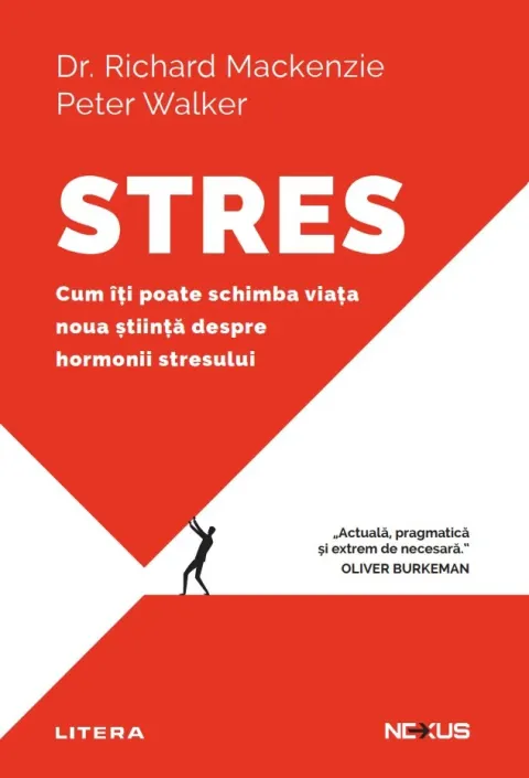 Coperta cărții Stres. Cum iti poate schimba viata noua stiinta despre hormonii stresului