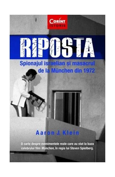 Coperta cărții Riposta. Spionajul israelian și masacrul de la München din 1972