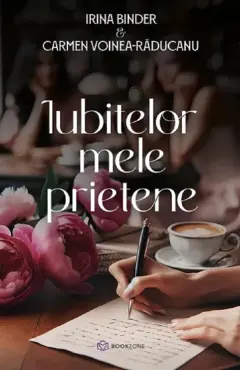 Coperta cărții Iubitelor mele prietene