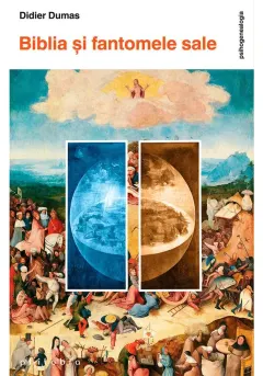 Coperta cărții Biblia si fantomele sale