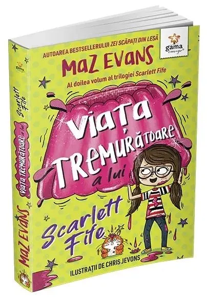 Coperta cărții Viata tremuratoare a lui Scarlett Fife • volumul 2