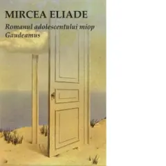 Coperta cărții Romanul adolescentului miop. Gaudeamus