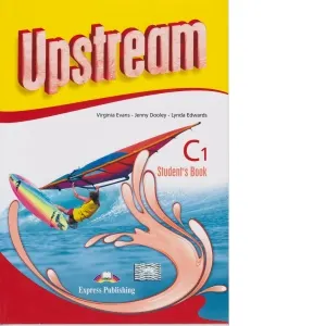 Coperta cărții Curs de limba engleza Upstream Advanced Manualul elevului (revizuit 2015)