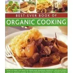Coperta cărții Best ever book organic cooking