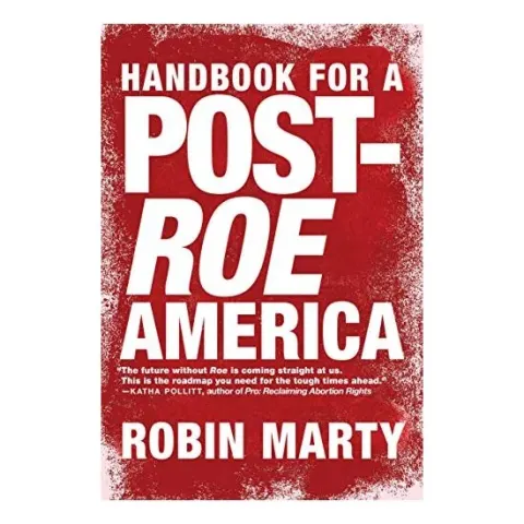 Coperta cărții Handbook for a Post-Roe America
