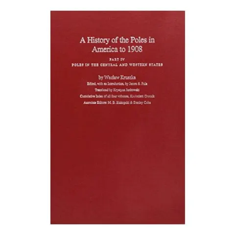 Coperta cărții A History of the Poles in America to 1908