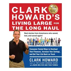Coperta cărții Clark Howard's living large for the long haul