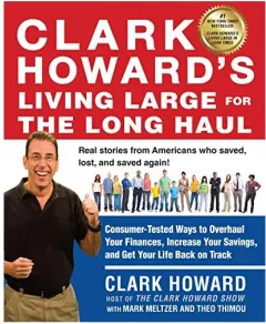Coperta cărții Clark Howard's living large for the long haul
