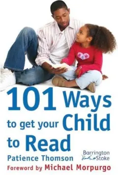 Coperta cărții 101 Ways to Get Your Child to Read