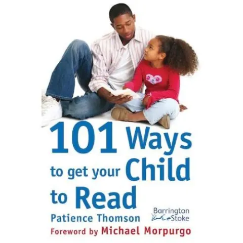 Coperta cărții 101 Ways to Get Your Child to Read