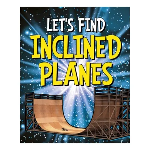 Coperta cărții Let's Find Inclined Planes