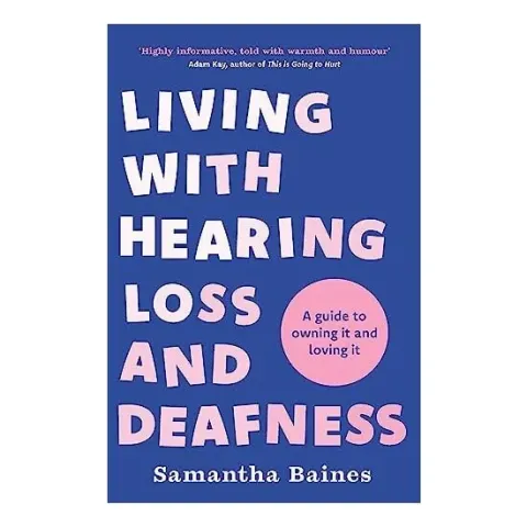 Coperta cărții Living With Hearing Loss & Deafness