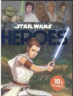 Coperta cărții Heroes 10 Button Sound Book (Star Wars)