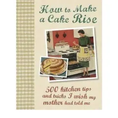 Coperta cărții How to Make a Cake Rise