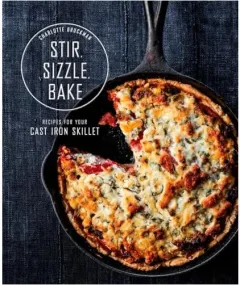 Coperta cărții Stir, sizzle, bake